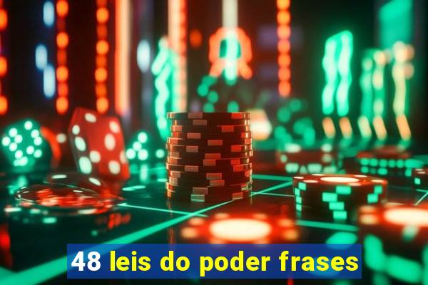 48 leis do poder frases